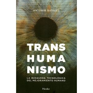 Transhumanismo. La búsqueda...